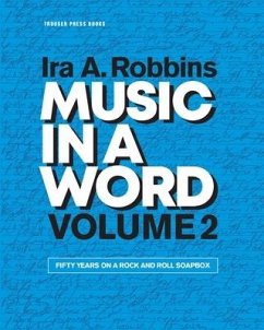 Music in a Word Volume 2: Fandom and Fascinations - Robbins, Ira A.