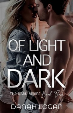 Of Light and Dark - Logan, Danah