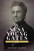 Susa Young Gates: Daughter of Mormonism