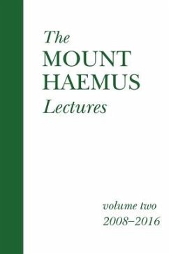 The Mount Haemus Lectures Volume 2 - Barker, Julian; Daffern, Thomas Clough; Farley, Julia
