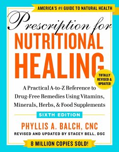 Prescription for Nutritional Healing, Sixth Edition - Balch, Phyllis A.