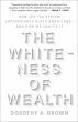 The Whiteness of Wealth - Bild 1