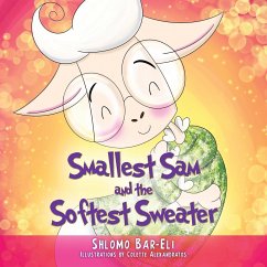 Smallest Sam and the Softest Sweater - Bar-Eli, Shlomo