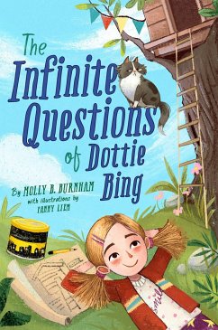 The Infinite Questions of Dottie Bing - Burnham, Molly B.
