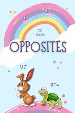 Opposites for Toddlers - Nobot, Kent