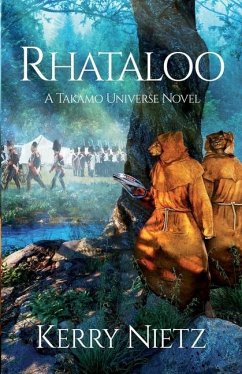 Rhataloo: A Takamo Universe Novel - Nietz, Kerry