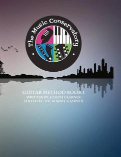 The Music Conservatory Guitar Method Book 1 - Glarner, Joseph