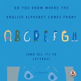 Do You Know Where the English Alphabet Comes From?