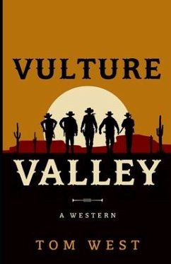 Vulture Valley - West, Tom