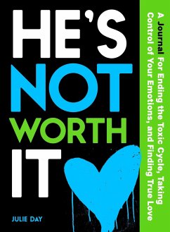 He's Not Worth It - Day, Julie