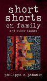 short shorts on family and other issues