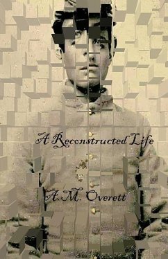A Reconstructed Life - Overett, A. M.