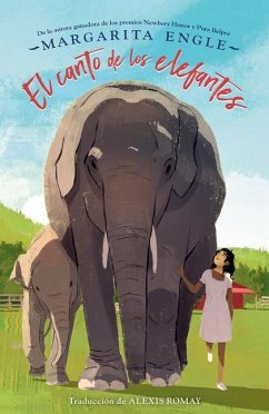 El Canto de Los Elefantes / Singing with Elephants - Engle, Margarita