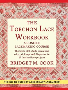 The Torchon Lace Workbook - Cook, Bridget M.