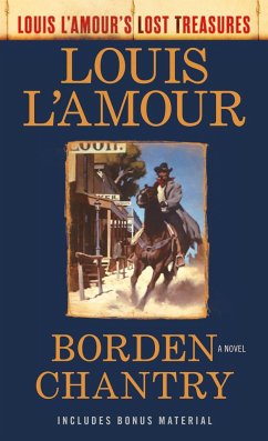 Borden Chantry (Louis l'Amour's Lost Treasures) - L'Amour, Louis