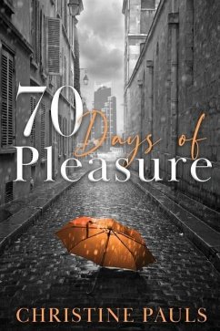 70 Days of Pleasure - Pauls, Christine