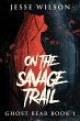 On The Savage Trail - Bild 1