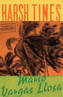 Harsh Times - Llosa, Mario Vargas