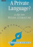 A Private Language? - A Dip Into Welsh Literature