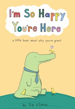 I'm So Happy You're Here - Climo, Liz