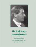 The Irish Songs of Hamilton Harty, Vol. 1: Volume 1