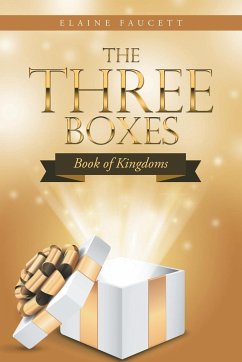 The Three Boxes - Faucett, Elaine