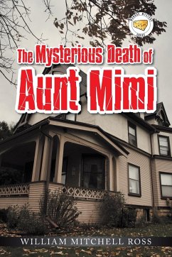 The Mysterious Death of Aunt Mimi - Ross, William Mitchell