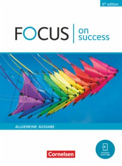 Focus on Success B1/B2. Allgemeine Ausgabe - Schülerbuch - Williams, Steve;Benford, Michael;Abram, James