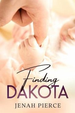 Finding Dakota (eBook, ePUB) - Pierce, Jenah