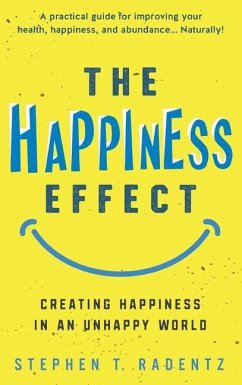 The Happiness Effect - Radentz, Stephen T.