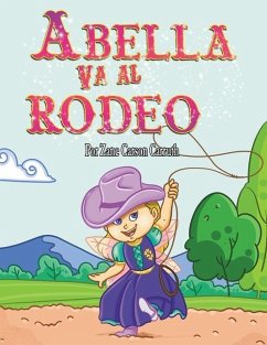 Abella Va al Rodeo - Carruth, Zane Carson