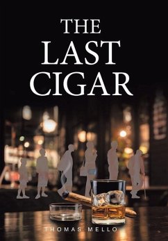 The Last Cigar - Mello, Thomas