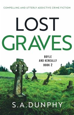 Lost Graves - Dunphy, S. A.