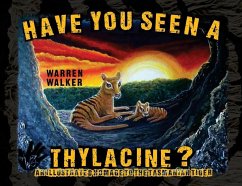 Have You Seen A Thylacine? - Woz