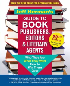 Jeff Herman's Guide to Book Publishers, Editors & Literary Agents, 29th Edition - Herman, Jeff