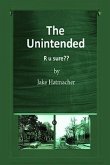 The Unintended