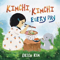 Kimchi, Kimchi Every Day - Kim, Erica