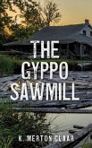 The Gyppo Sawmill