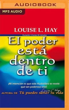 El Poder Está Dentro de Ti (Narración En Castellano) - Hay, Louise H.