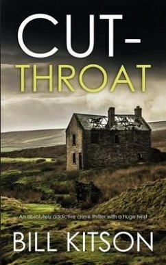 CUT-THROAT an absolutely addictive crime thriller with a huge twist - Kitson, Bill