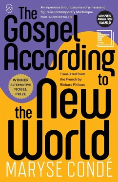 The Gospel According to the New World - Condé, Maryse