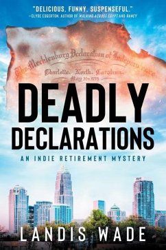 Deadly Declarations - Wade, Landis