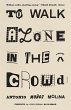 To Walk Alone in the Crowd - Bild 1