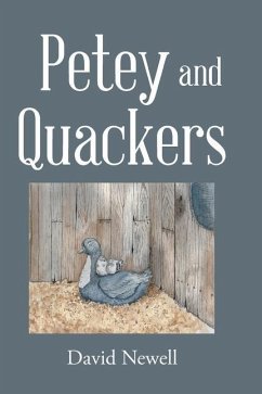Petey and Quackers - Newell, David