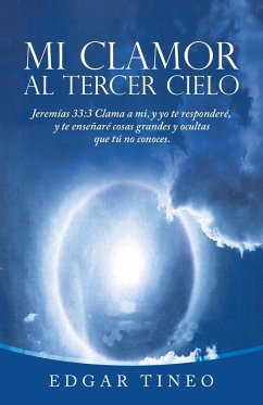 Mi Clamor Al Tercer Cielo - Tineo, Edgar