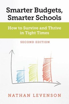 Smarter Budgets, Smarter Schools, Second Edition - Levenson, Nathan