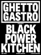 Ghetto Gastro Presents Black Power... - Bild 1