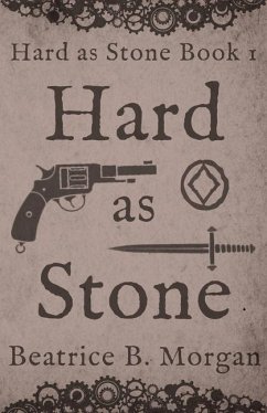 Hard as Stone - Morgan, Beatrice B.