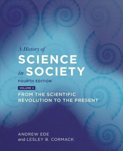 A History of Science in Society, Volume II - Ede, Andrew; Cormack, Lesley B