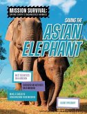 Saving the Asian Elephant